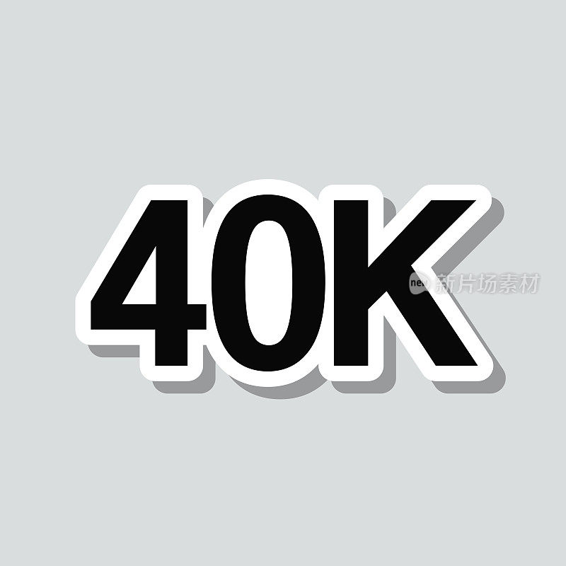 40K, 40000 - 40000。图标贴纸在灰色背景